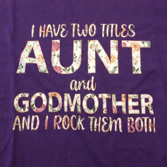 Tops - Aunt/Godmother T-Shirt